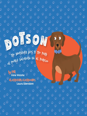 cover image of Dotson the Dachshund Goes to the Park